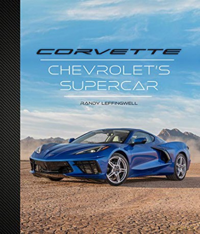 Corvette: Chevrolet's Supercar - Randy Leffingwell [KSIĄŻKA]