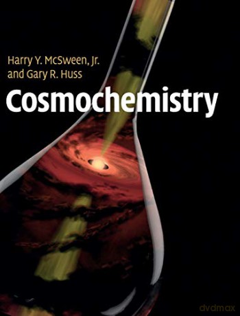 Cosmochemistry - Harry Y. McSween Jr Jr [KSIĄŻKA]