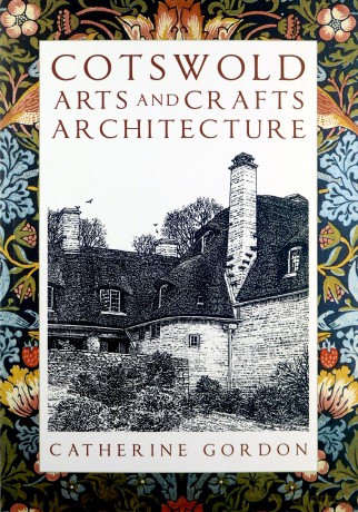 Cotswold Arts and Crafts Architecture - Catherine Gordon [KSIĄŻKA]