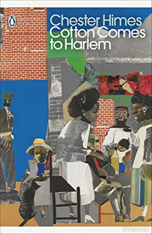 Cotton Comes to Harlem (Penguin Modern Classics) - Chester Himes [KSIĄŻKA]