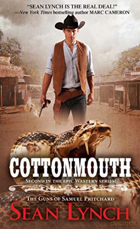 Cottonmouth: 2 (Guns of Samuel Pritchard) - Sean Lynch [KSIĄŻKA]