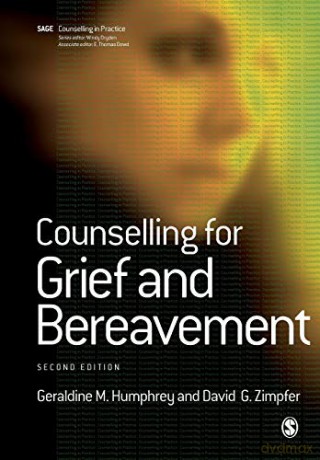 Counselling for Grief and Bereavement (Therapy in Practice) - Geraldine Humphrey [KSIĄŻKA]