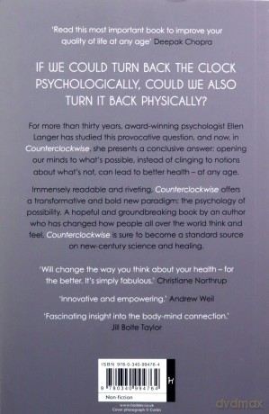 Counterclockwise: A Proven Way to Think Yourself Younger and Healthier - Ellen Langer [KSIĄŻKA]