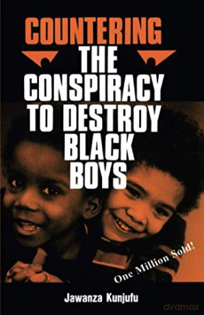 Countering the Conspiracy to Destroy Black Boys Vol. I - Dr. Jawanza Kunjufu [KSIĄŻKA]