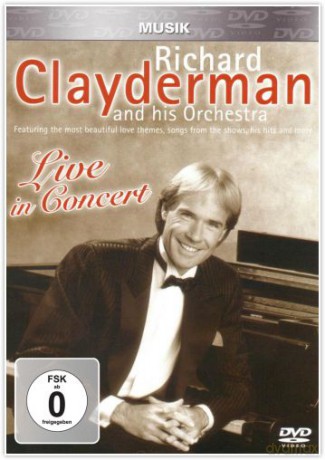 Richard Clayderman: Live In Concert [DVD]