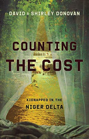 Counting the Cost: Kidnapped in the Niger Delta (Biography) - David Donovan [KSIĄŻKA]