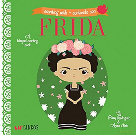 Counting with Frida/Contando Con Frida: A Bilingual Counting Book - Patty Rodriguez [KSIĄŻKA]