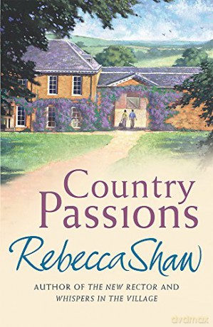 Country Passions (BARLEYBRIDGE) - Rebecca Shaw [KSIĄŻKA]