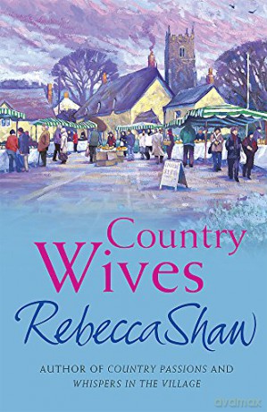 Country Wives (BARLEYBRIDGE) - Rebecca Shaw [KSIĄŻKA]