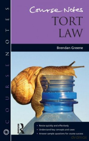 Course Notes: Tort Law - Brendan Greene [KSIĄŻKA]