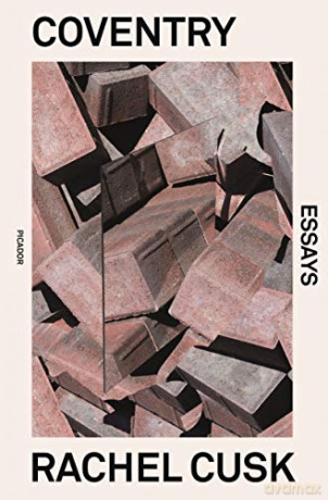 Coventry: Essays - Rachel Cusk [KSIĄŻKA]