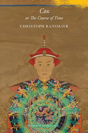 Cox: or The Course of Time (The German List) - Christoph Ransmayr [KSIĄŻKA]