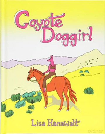 Coyote Doggirl - Lisa Hanawalt [KSIĄŻKA]