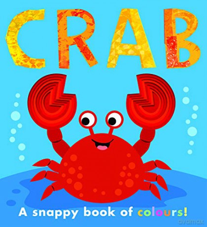 Crab: a snappy book of colours (My Little World) - Patricia Hegarty [KSIĄŻKA]