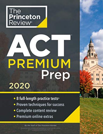 Cracking the ACT Premium Edition with 8 Practice Tests: 2020 Edition (College Test Prep) - Princeton Review [KSIĄŻKA]