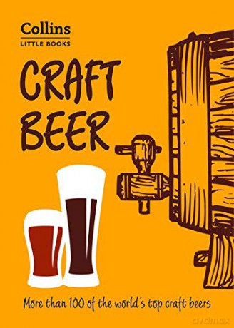 Craft Beer: More than 100 of the world's top craft beers (Collins Little Books) - Dominic Roskrow [KSIĄŻKA]