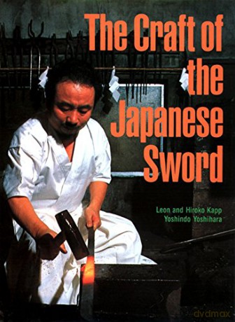 Craft of the Japanese Sword - Leon Kapp [KSIĄŻKA]