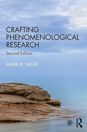 Crafting Phenomenological Research - Mark D. Vagle [KSIĄŻKA]