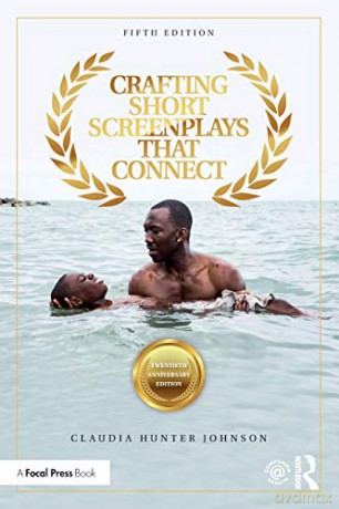 Crafting Short Screenplays That Connect - Claudia Hunter Johnson [KSIĄŻKA]