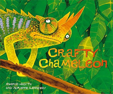 Crafty Chameleon (African Animal Tales) - Mwenye Hadithi [KSIĄŻKA]