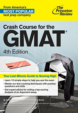 Crash Course for the GMAT, 4th Edition (Graduate School Test Preparation) - The Princeton Review [KSIĄŻKA]