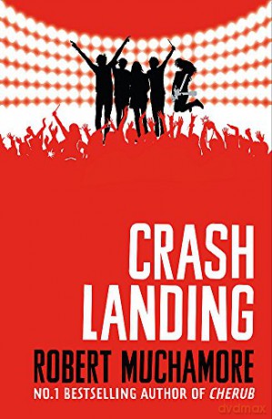 Crash Landing: Book 4 (Rock War) - Robert Muchamore [KSIĄŻKA]