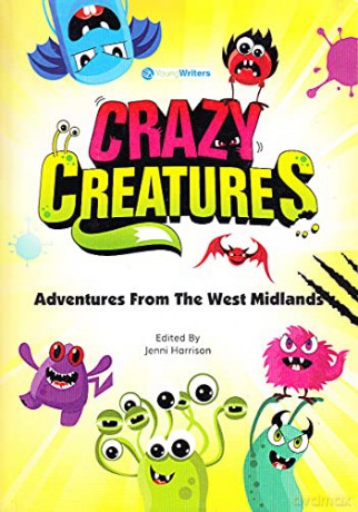 Crazy Creatures - Adventures from the West Midlands - Jenni Harrison [KSIĄŻKA]