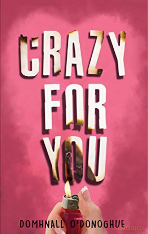 Crazy For You - Domhnall O'Donoghue [KSIĄŻKA]