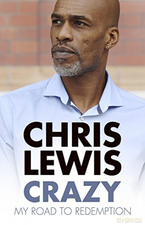 Crazy: My Road to Redemption - Chris Lewis [KSIĄŻKA]