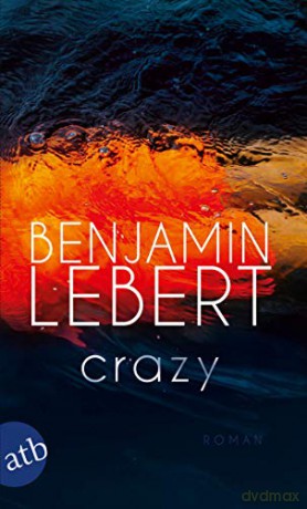 Crazy: Roman - Benjamin Lebert [KSIĄŻKA]