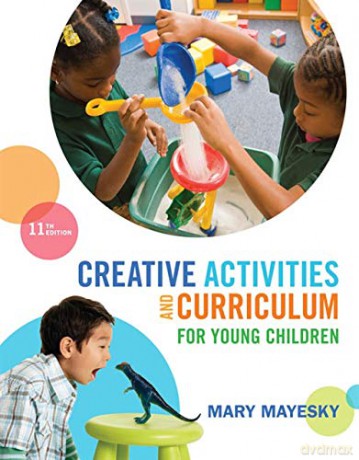 Creative Activities and Curriculum for Young Children (Mindtap Course List) - Mary Mayesky [KSIĄŻKA]