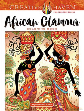 Creative Haven African Glamour Coloring Book - Marjorie Sarnat [KSIĄŻKA]