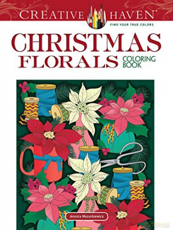 Creative Haven Christmas Florals Coloring Book - Jessica Mazurkiewicz [KSIĄŻKA]
