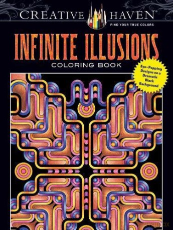 Creative Haven Infinite Illusions Coloring Book: Eye-Popping Designs on a Dramatic Black Background - John Wik [KSIĄŻKA]
