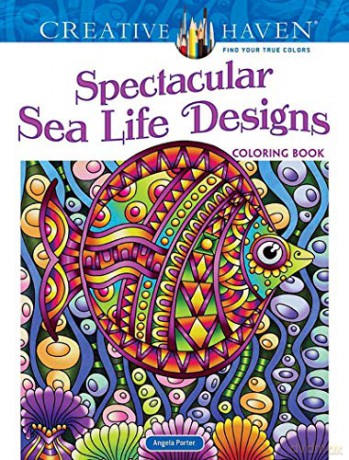 Creative Haven Spectacular Sea Life Designs Coloring Book - Angela Porter [KSIĄŻKA]