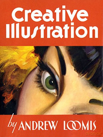 Creative Illustration - Andrew Loomis [KSIĄŻKA]