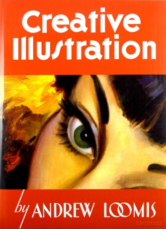 Creative Illustration - Andrew Loomis [KSIĄŻKA]
