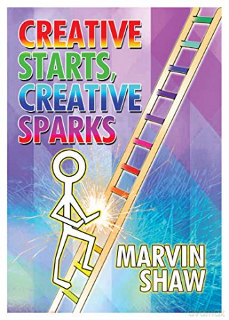 Creative Starts, Creative Sparks - Marvin Shaw [KSIĄŻKA]