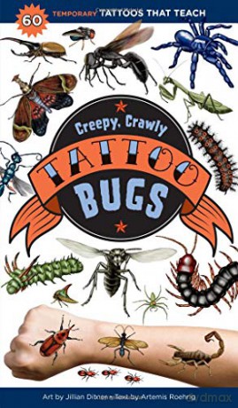 Creepy, Crawly Tattoo Bugs: 60 Temporary Tattoos That Teach - Artemis Roehrig [KSIĄŻKA]