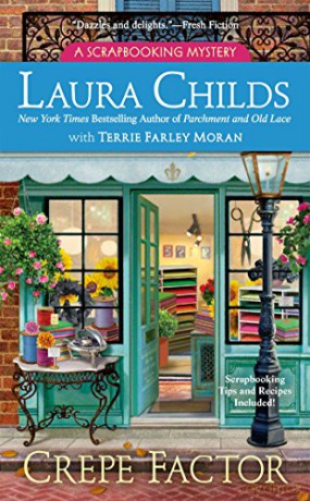 Crepe Factor (A Scrapbooking Mystery): 14 - Laura Childs [KSIĄŻKA]