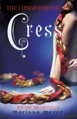 Cress (The Lunar Chronicles Book 3) - Marissa Meyer [KSIĄŻKA]