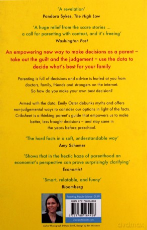 Cribsheet: A Data-Driven Guide to Better, More Relaxed Parenting, from Birth to Preschool - Emily Oster [KSIĄŻKA]