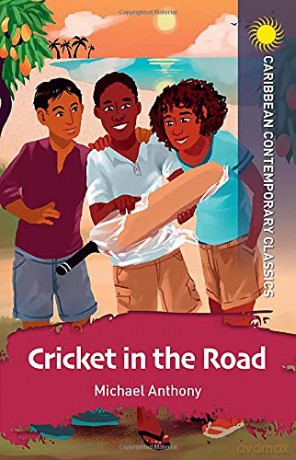 Cricket in the Road (Caribbean Modern Classics) - Michael Anthony [KSIĄŻKA]