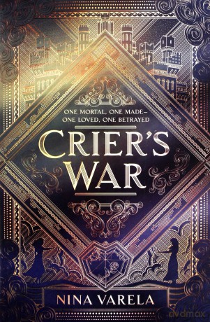 Crier's War: 1 - Nina Varela [KSIĄŻKA]