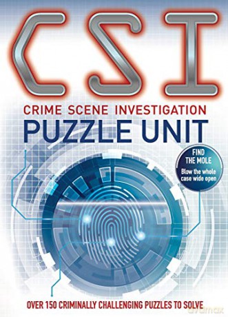 Crime Scene Investigation - Puzzle Unit: Over 100 criminally challenging puzzles to solve - Joel Jessup [KSIĄŻKA]