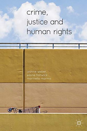 Crime, Justice and Human Rights - Leanne Weber [KSIĄŻKA]