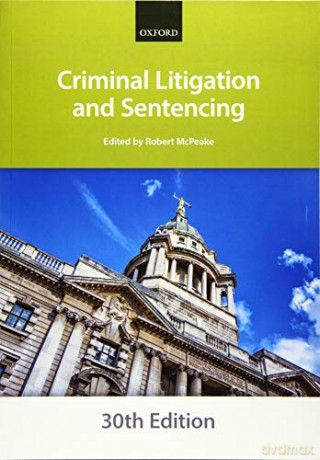 Criminal Litigation and Sentencing (Bar Manuals) - The City Law School [KSIĄŻKA]