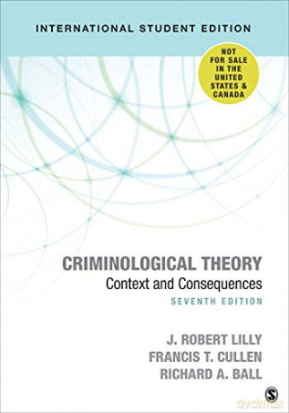 Criminological Theory: Context and Consequences - J. Robert Lilly [KSIĄŻKA]