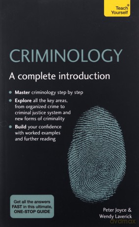 Criminology: A complete introduction (Teach Yourself) - Peter Joyce [KSIĄŻKA]