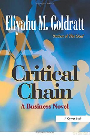 Critical Chain: A Business Novel - Eliyahu M Goldratt [KSIĄŻKA]